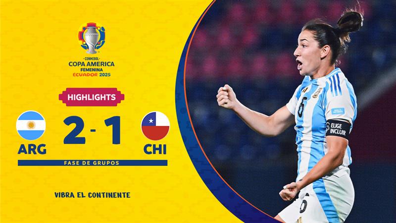 ARGENTINA 2-1 CHILE | Highlights | CONMEBOL Copa América Femenina 2025™