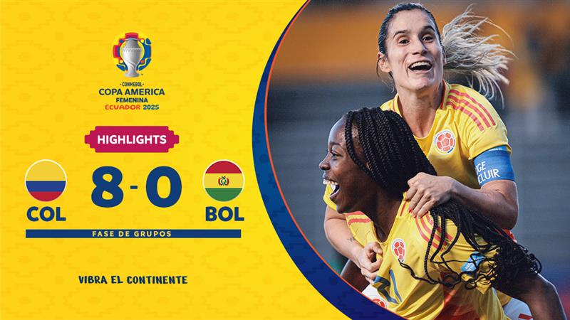 COLOMBIA 8-0 BOLIVIA | Highlights | CONMEBOL Copa América Femenina 2025™