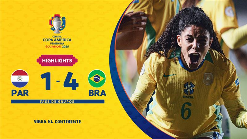 PARAGUAY 1-4 BRAZIL | Highlights | CONMEBOL Copa América Femenina 2025™